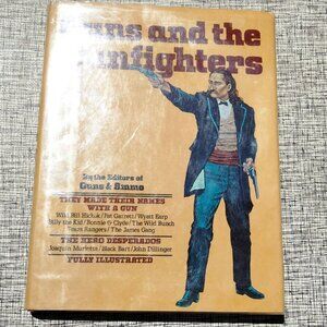 Guns Gunfighters Edited Guns Ammo Bonanza Books 1982 Hardcover DJ Illustrated